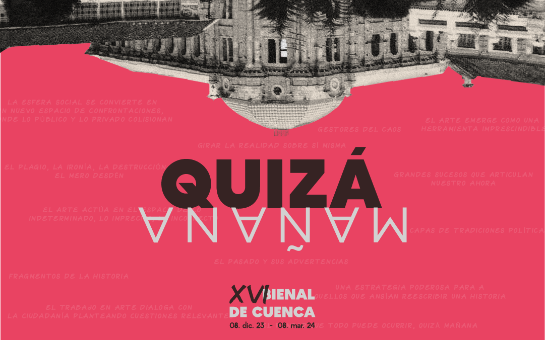Selección de artistas para la XVI edición Bienal de Cuenca